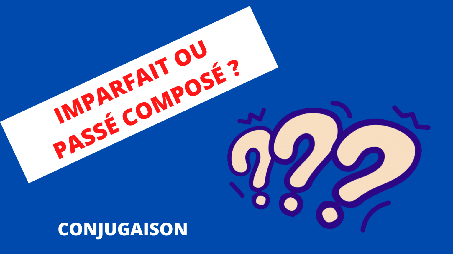 Imparfait Ou PassÉ ComposÉ Plaisir Du Français